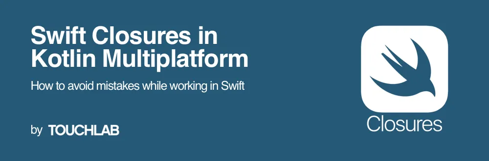When working on the iOS side of Kotlin Multiplatform, it's helpful to understand Swift closures to update UI and avoid strong reference cycles.