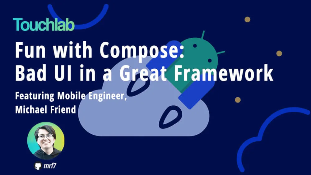 Fun with Compose: Bad UI in a Great Framework