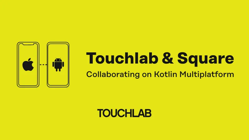 Touchlab & Square Collaborating on Kotlin Multiplatform